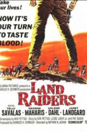 Захватчики земли (1969) Land Raiders