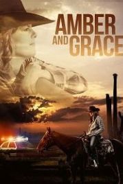 Эмбер и Грейс (2019) Amber and Grace