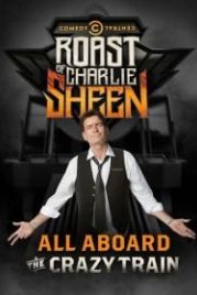 Осмеяние Чарли Шина (2011) Comedy Central Roast of Charlie Sheen