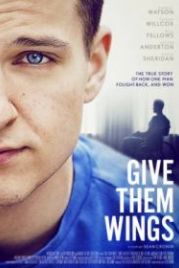 Подари им крылья (2021) Give Them Wings