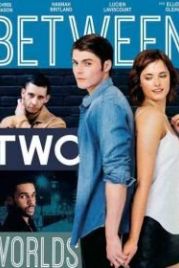 Между двух миров – я (2016) Between Two Worlds