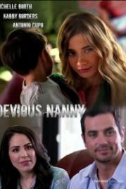 Коварная няня (2018) Devious Nanny