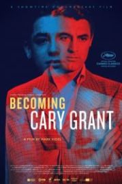 Становясь Кэри Грантом (2017) Becoming Cary Grant