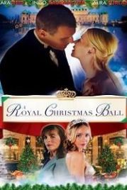 Королевский бал на Рождество (2017) A Royal Christmas Ball