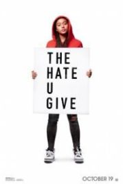 Ваша ненависть (2018) The Hate U Give