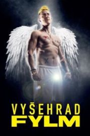 Вышеград: фильм (2022) Vysehrad: Fylm