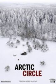 Полярный круг (2018) Arctic Circle