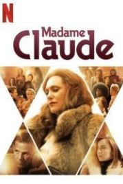 Мадам Клод (2021) Madame Claude