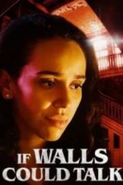 Если бы стены могли говорить (2022) If Walls Could Talk