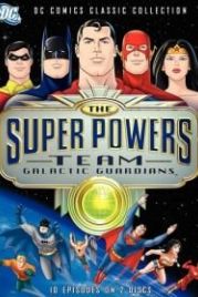 Супермощная команда: Стражи галактики (1985) The Super Powers Team: Galactic Guardians