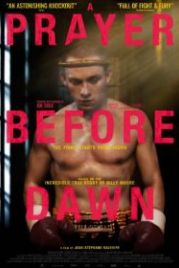 Бои без правил / Предрассветная молитва (2017) A Prayer Before Dawn