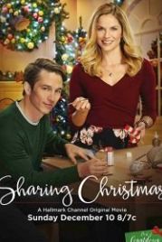 Даруя Рождество (2017) Sharing Christmas