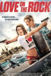 Любовь на скалах (2021) Love on the Rock