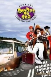 Невероятное путешествие из Бомбея в Гоа (2007) Journey Bombay to Goa: Laughter Unlimited
