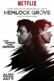 Хемлок Гроув (2013) Hemlock Grove