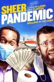 Сущая пандемия (2021) Sheer Pandemic