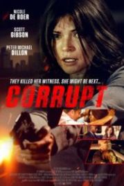 Никому не верь (2016) Corrupt