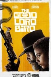 Птица доброго господа (2020) The Good Lord Bird