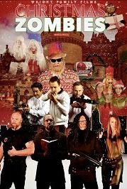 Рождественские зомби (2020) Christmas Zombies