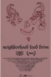 Поделись едой с соседом (2017) Neighborhood Food Drive
