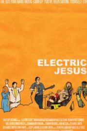 Зажигательный Иисус (2020) Electric Jesus