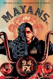 Майянцы / Майя МС (2018) Mayans M.C.