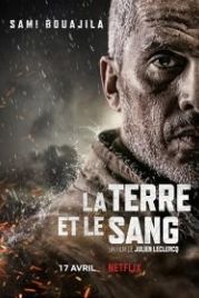 Земля и кровь (2020) La terre et le sang