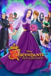 Наследники: Королевская свадьба (2021) Descendants: The Royal Wedding