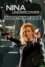 Моя супермама (2011) Nina Undercover - Agentin mit Kids