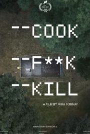 Приготовить, переспать, убить (2019) Cook F**k Kill