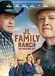 Ранчо Джона Лэндсбурга: подарок на свадьбу (2020) JL Family Ranch 2 / JL Family Ranch: The Wedding Gift