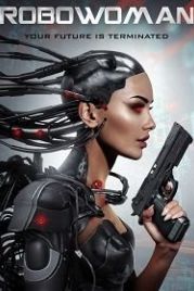 РобоЛеди (2019) RoboWoman