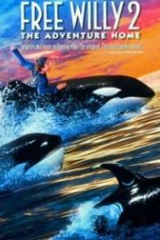 Освободите Вилли 2: Новое приключение (1995) Free Willy 2: The Adventure Home