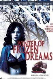 Зима замерзших надежд (2009) Winter of Frozen Dreams