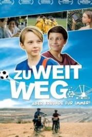 Слишком далеко (2019) Zu weit weg