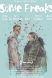 Три фрика (2016) Some Freaks