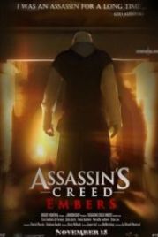 Кредо убийцы: Угли (2011) Assassin's Creed: Embers