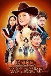 Малышка Вест (2017) Kid West