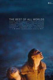 Лучший из миров (2017) Die beste aller Welten