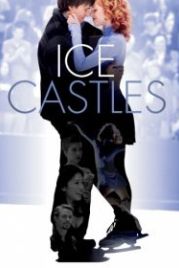 Ледяные замки (2010) Ice Castles
