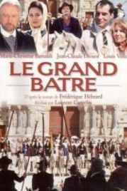 Блистательные Азераки (1997) Le grand Batre