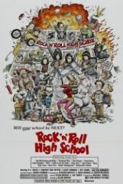 Высшая школа рок-н-ролла (1979) Rock 'n' Roll High School