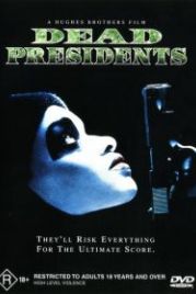Мертвые президенты (1995) Dead Presidents