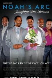 Ноев Ковчег: Прыгая через метлу (2008) Noah's Arc: Jumping the Broom