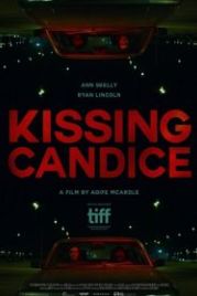 Поцеловать Кэндис (2017) Kissing Candice