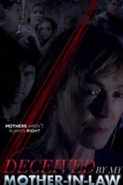 Замысел свекрови (2021) Deceived by My Mother-In-Law