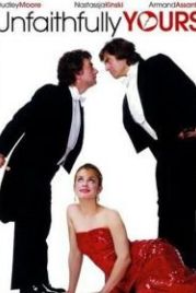 Твоя неверная (1984) Unfaithfully Yours