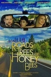 Дороги, деревья и медовые пчелы (2019) Roads, Trees and Honey Bees