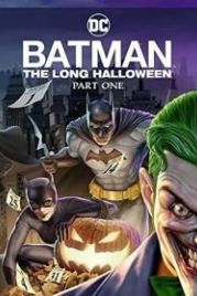Бэтмен: Долгий Хэллоуин. Часть 1 (2021) Batman: The Long Halloween, Part One
