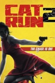 Всем нужна Кэт 2 (2014) Cat Run 2